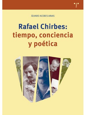 RAFAEL CHIRBES: TIEMPO, CONCIENCIA Y POÉTICA