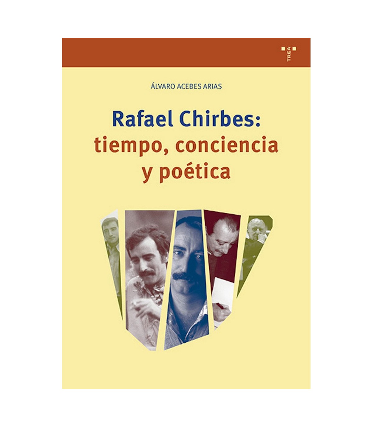 RAFAEL CHIRBES: TIEMPO, CONCIENCIA Y POÉTICA