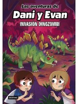 AVENTURAS DE DANI Y EVAN 14 INVASIÓN DINOZOMBI