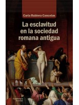 ESCLAVITUD EN LA SOCIEDAD ROMANA ANTIGUA, LA