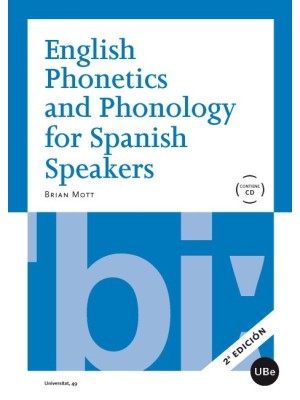 ENGLISH PHONETICS AND PHONOLOGY FOR SPANISH SPEAKERS + CD (2ª ED.)