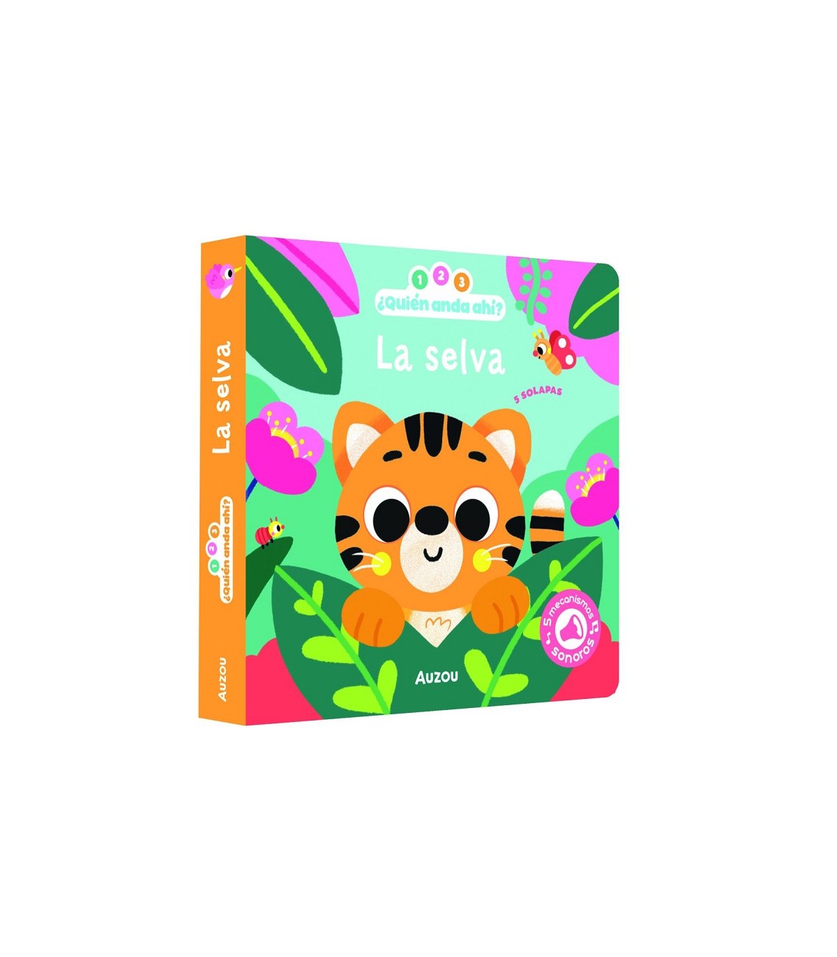 1, 2, 3, QUIÉN ANDA AHÍ. LA SELVA. LIBRO DE SONIDOS