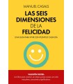 SEIS DIMENSIONES DE LA FELICIDAD, LAS
