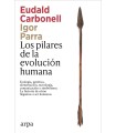 PILARES DE LA EVOLUCIÓN HUMANA, LOS