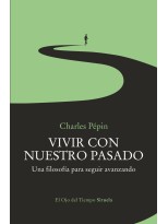VIVIR CON NUESTRO PASADO