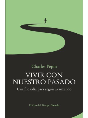 VIVIR CON NUESTRO PASADO