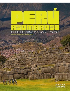 PERÚ ASOMBROSO