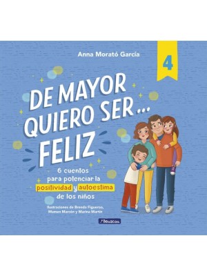 DE MAYOR QUIERO SER... FELIZ 4