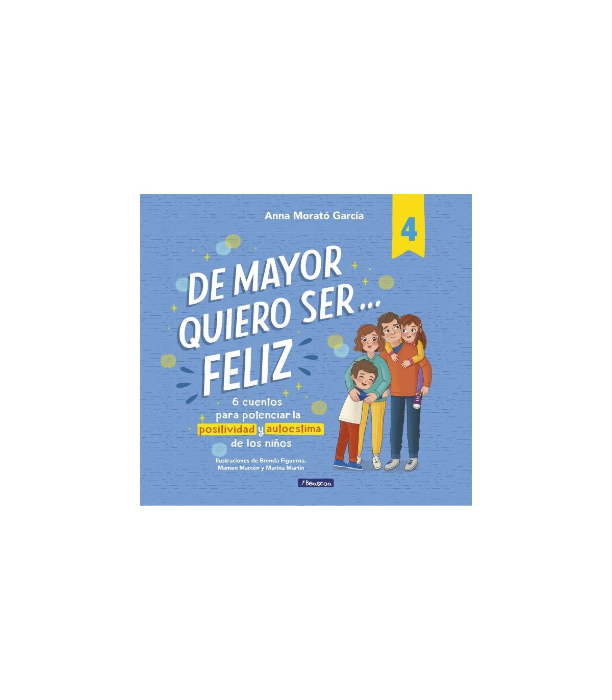 DE MAYOR QUIERO SER... FELIZ 4