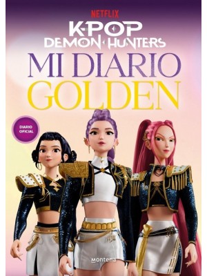 KPOP DEMON HUNTERS: MI DIARIO GOLDEN