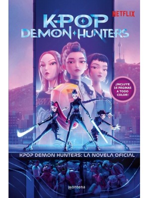 KPOP DEMON HUNTERS: LA NOVELA OFICIAL