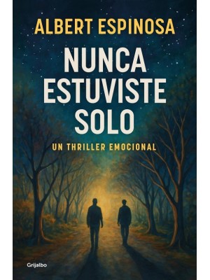 NUNCA ESTUVISTE SOLO