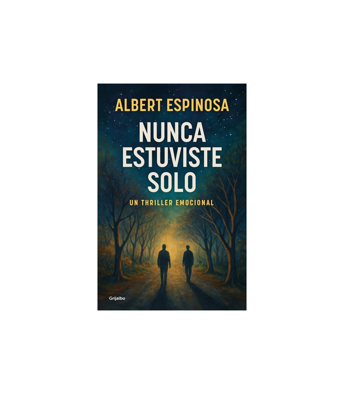 NUNCA ESTUVISTE SOLO