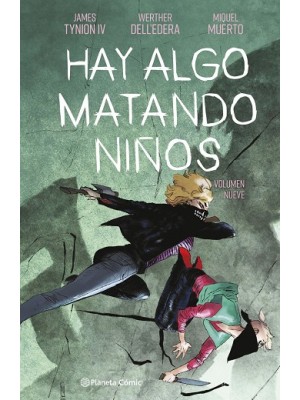 HAY ALGO MATANDO NIÑOS Nº 09