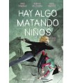 HAY ALGO MATANDO NIÑOS Nº 09