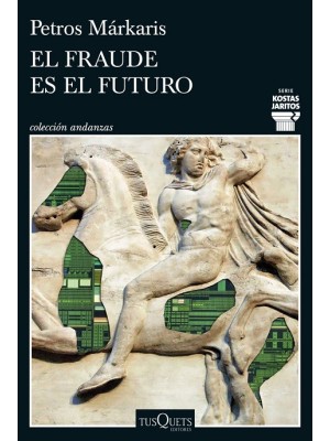FRAUDE ES EL FUTURO (SERIE KOSTAS JARITOS 17)