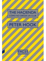 THE HAÇIENDA: CÓMO NO DIRIGIR UN CLUB