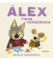 ÁLEX TIENE VERGÜENZA