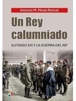 REY CALUMNIADO ALFONSOXIII GUERRA RIF
