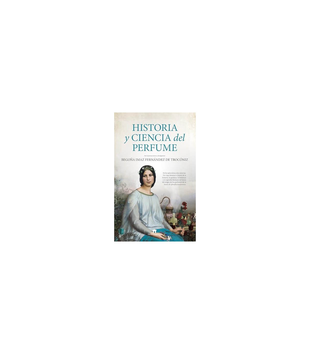 HISTORIA Y CIENCIA DEL PERFUME