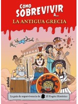 CÓMO SOBREVIVIR A LA ANTIGUA GRECIA