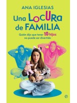 LOCURA DE FAMILIA, UNA