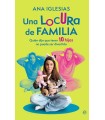 LOCURA DE FAMILIA, UNA