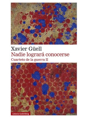 CUARTETO DE LA GUERRA II NADIE LOGRARÁ CONOCERSE