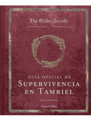 ELDER SCROLLS: GUÍA OFICIAL DE SUPERVIVENCIA EN TAMRIEL