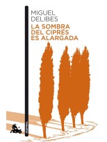 SOMBRA DEL CIPRÉS ES ALARGADA, LA