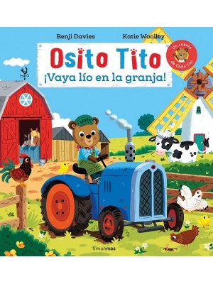 OSITO TITO. ¡VAYA LÍO EN LA GRANJA!