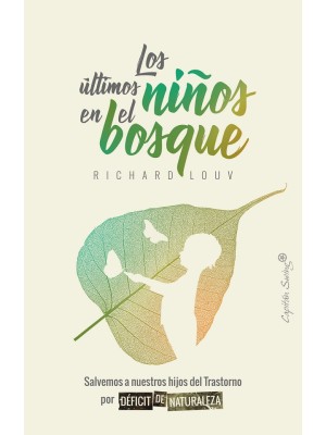 ÚLTIMOS NIÑOS EN EL BOSQUE, LOS