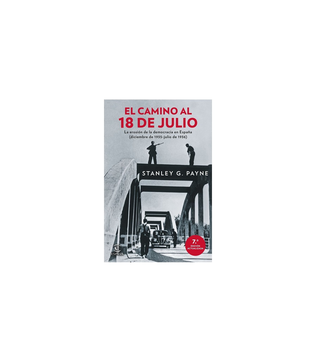 CAMINO AL 18 DE JULIO, EL
