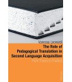 ROLE OF PEDAGOGICAL TRANSLATION IN SECOND LANGUAGE