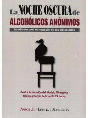 NOCHE OSCURA DE ALCOHÓLICOS ANÓNIMOS