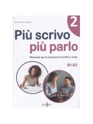 PIÙ SCRIVO PIÙ PARLO 2