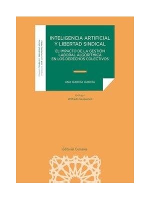 INTELIGENCIA ARTIFICIAL Y LIBERTAD SINDICAL