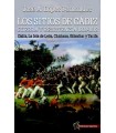 SITIOS DE CÁDIZ: GUERRA Y RESISTENCIA, 1808-1812