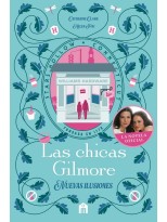 CHICAS GILMORE. NUEVAS ILUSIONES, LAS