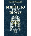 MARTILLO DE LOS DIOSES, EL