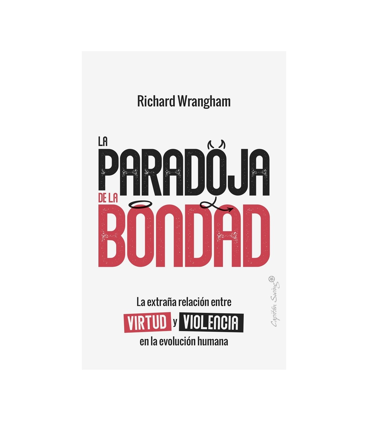 PARADOJA DE LA BONDAD, LA