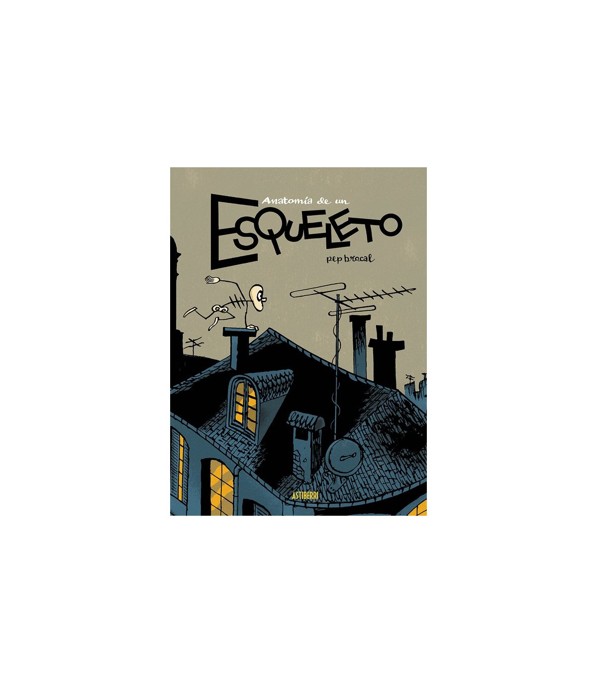 ANATOMÍA DE UN ESQUELETO