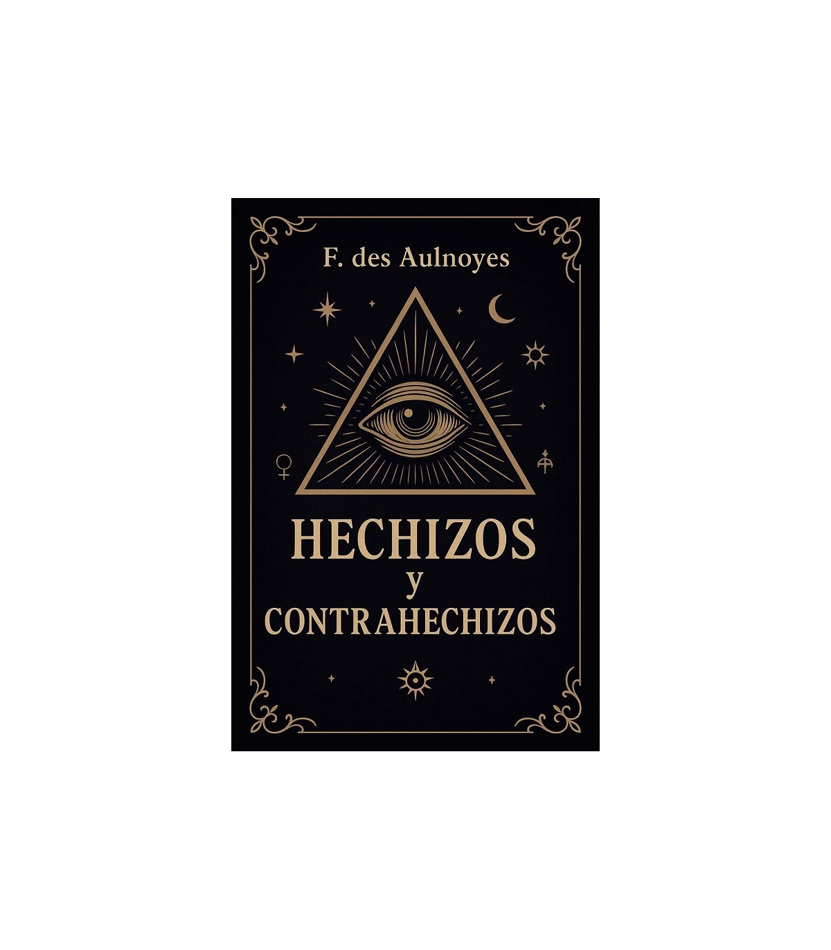 HECHIZOS Y CONTRAHECHIZOS