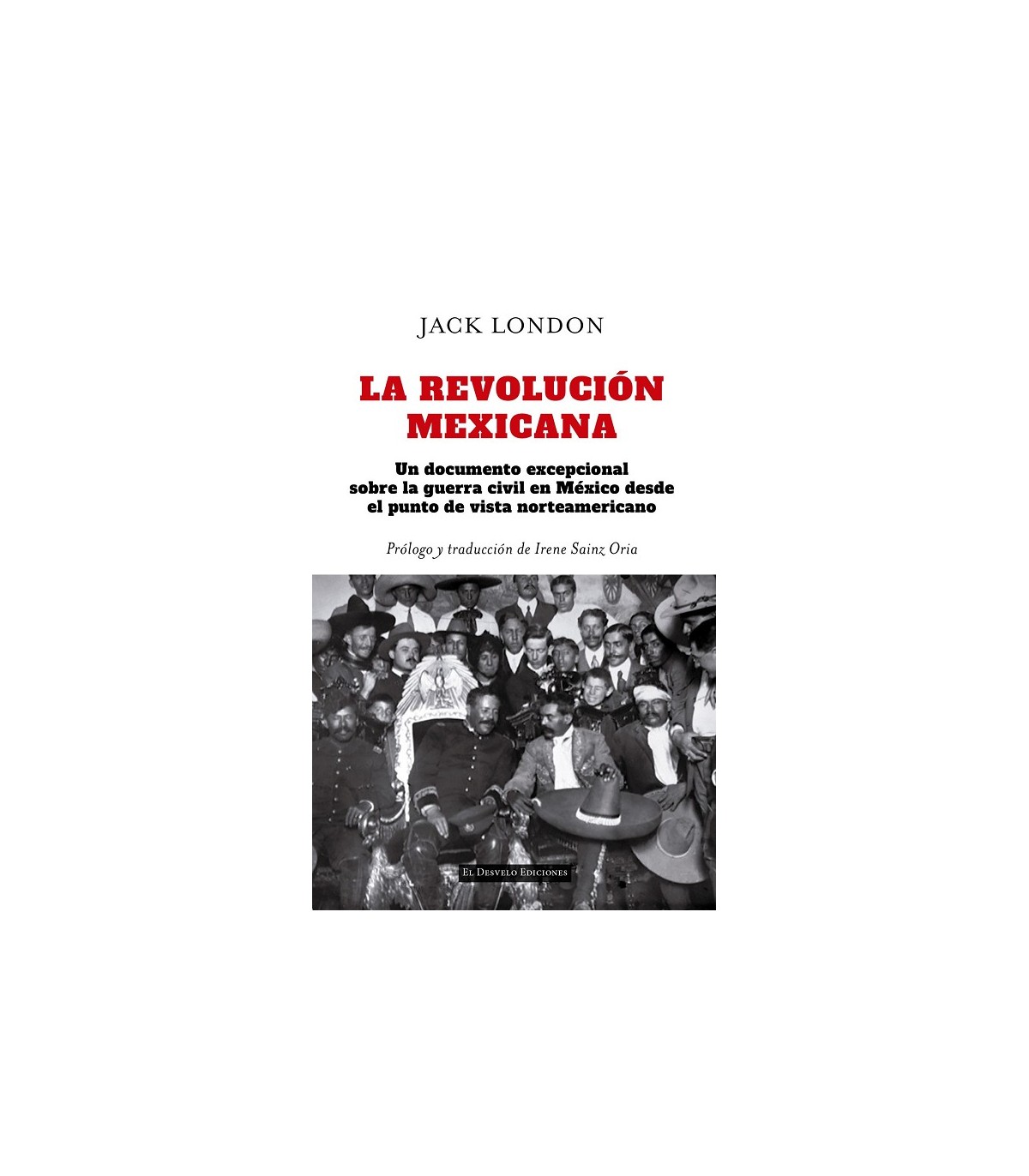 REVOLUCIÓN MEXICANA, LA