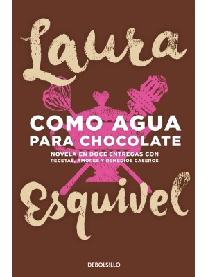 COMO AGUA PARA CHOCOLATE