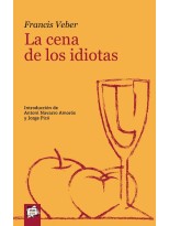 CENA DE LOS IDIOTAS, LA