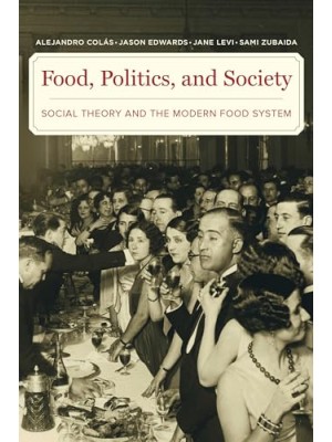 FOOD, POLITICS, AND SOCIETY