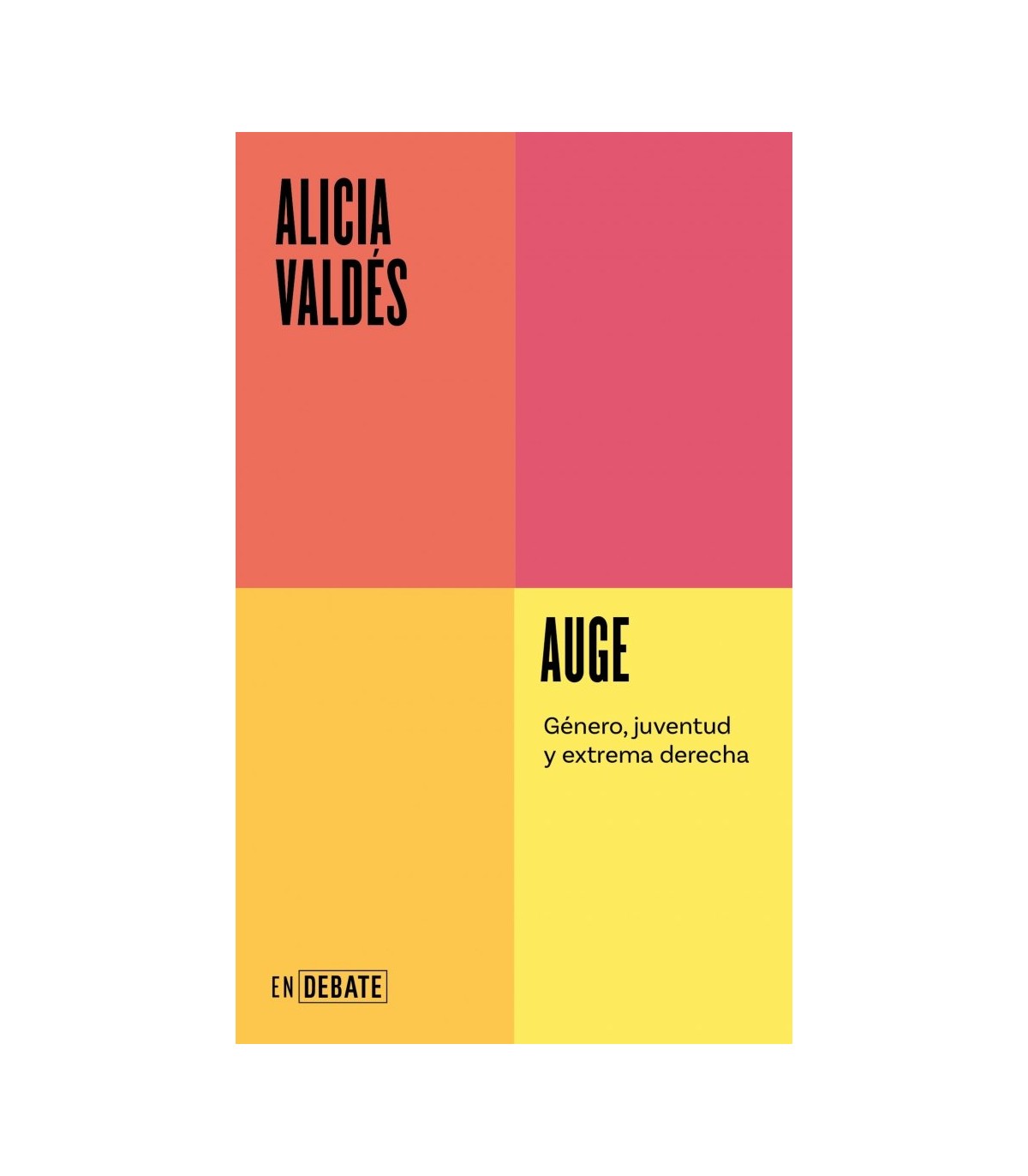 AUGE (SERIE ENDEBATE)