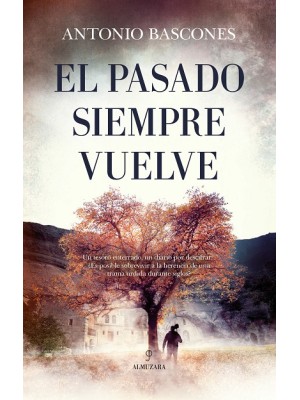 PASADO SIEMPRE VUELVE, EL