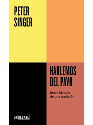 HABLEMOS DEL PAVO (SERIE ENDEBATE)